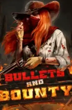 Bullets and Bounty